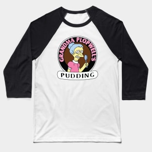 Grandma Plopwell's Pudding Baseball T-Shirt